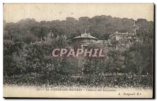 Ansichtskarte AK La Londe les Maures Chateau des Bormettes