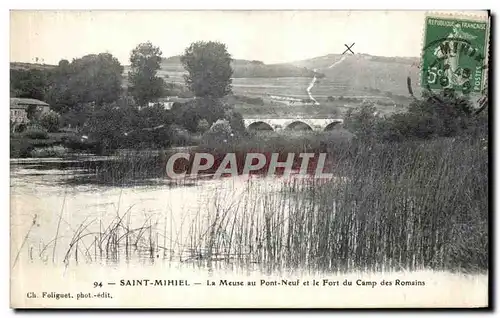 Cartes postales Saint Mihiel La Meuse au pont Neuf et le Fort du Camp des Romains