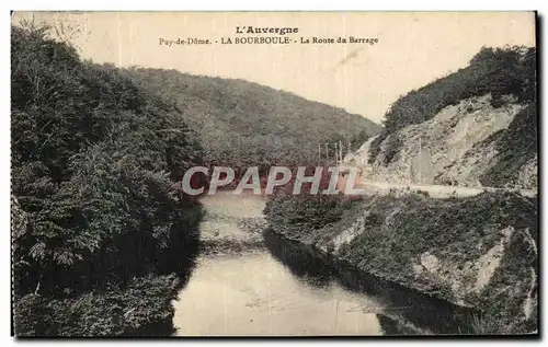 Cartes postales La Bourboule La Route da Barrage