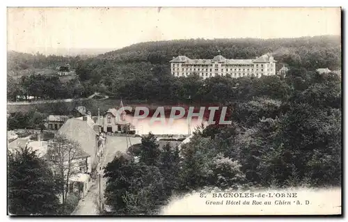 Cartes postales Bagnoles de L Orne Grand Hotel du Roc au Chien