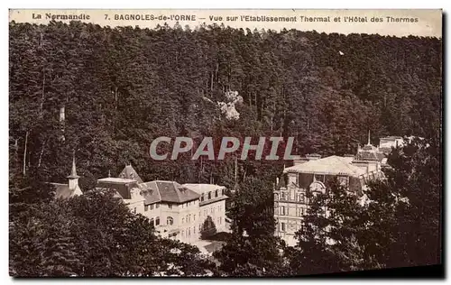 Cartes postales Bagnoles de L Orne Vue sur l Etablissement Thermal et L Hotel des Thermes