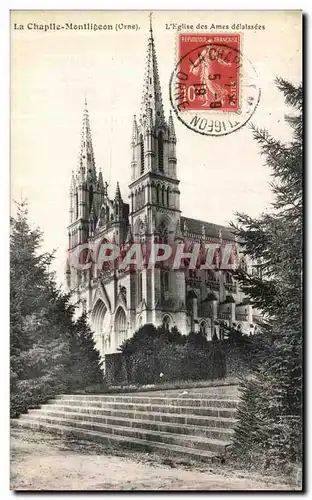 Cartes postales La Chapelle Montligeon L eglise des ames delaissees