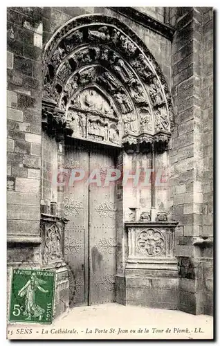 Ansichtskarte AK Sens La Cathedrale La Porte St Jean ou de la Tour de Plomb