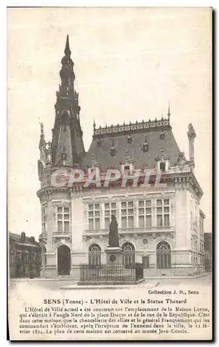 Ansichtskarte AK Sens L Hotel de Ville et la Statue Thenard