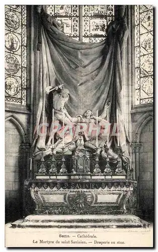 Ansichtskarte AK Sens Cathedrale Le Martyre de Saint Savinien Draperie en stuc