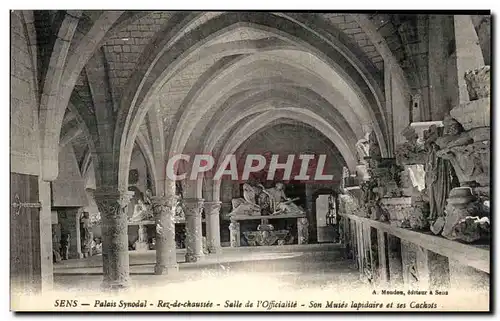 Ansichtskarte AK Sens Palais Synodal Rez de Chaussee salle de l Officialite Son Musee lapidaire et ses cachots