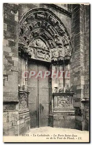 Ansichtskarte AK Sens La Cathedrale La porte Saint Jean ou de la Tour de Plomb