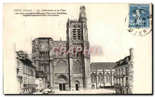 Cartes postales Sens La Cathedrale et la place