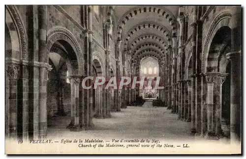 Cartes postales Vezelay Eglise de la Madeleine Vue d Ensemble de la Nef Chruch of the Monument