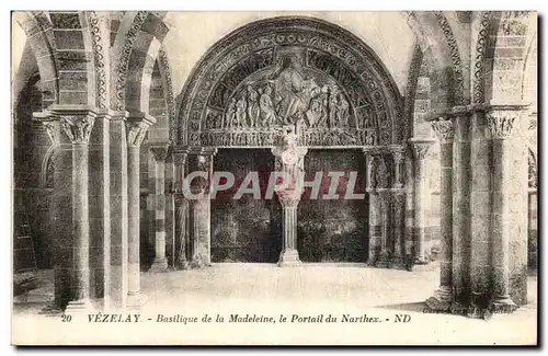 Ansichtskarte AK Vezelay Basilique de la Madeleine Le Portail du Narthex de la Madeleine Le portail du Narthex