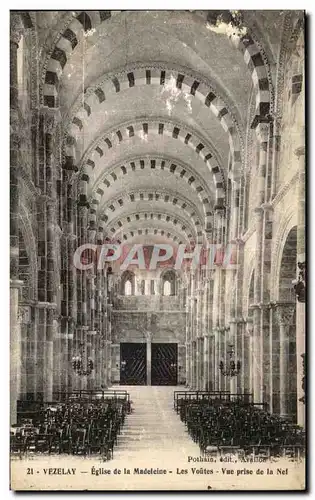 Ansichtskarte AK Vezelay Eglise de la Madeleine Les Voutes Vue Prise de la Nef