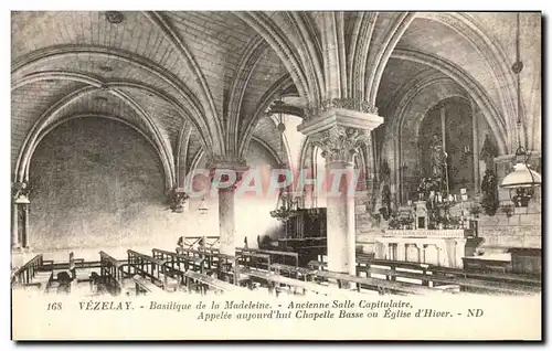 Cartes postales Vezelay Basilique de la Madeleine Ancienne Salle Capitulaire Appelee Aujourd hul