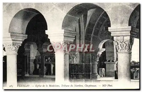 Ansichtskarte AK Vezelay Eglise de la Madeleine Tribune du Narthex Chapiteaux