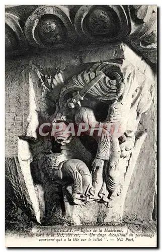 Cartes postales Vezelay Eglise De la Madeleine Chapiteau du premier pilier de la Nef Cote Nord Un ange decapitan