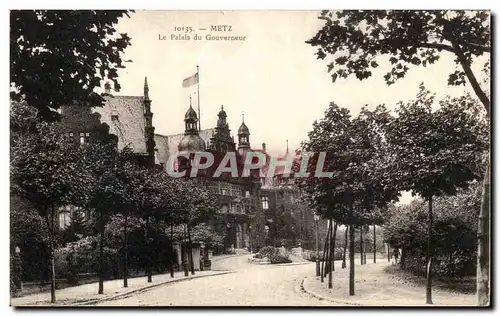 Ansichtskarte AK Metz La Palais du Gouverneur