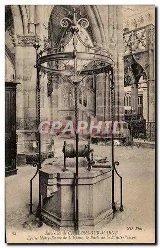 Ansichtskarte AK Environs de Chalons Sur Marne Eglise Notre Dame de l Epine le puits de la Sainte Vierge