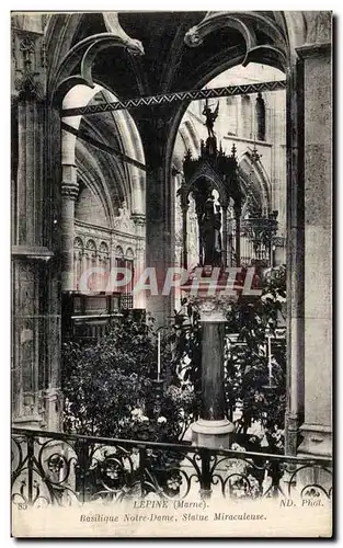 Cartes postales Lepine Basilique Notre Dame Statue Miraculeuse