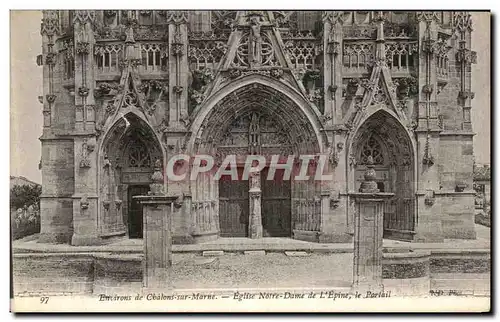 Ansichtskarte AK Environs de Chalons Sur Marne Eglise Notre Dame de L Epine le Portail