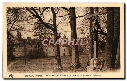 Ansichtskarte AK Dormans Chapelle de La Marne La Croix de Jerusalem Le chateau