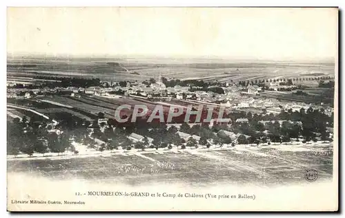 Cartes postales Mourmelon Le Grand et le Camp de Chalons vue prise en balon Militaria