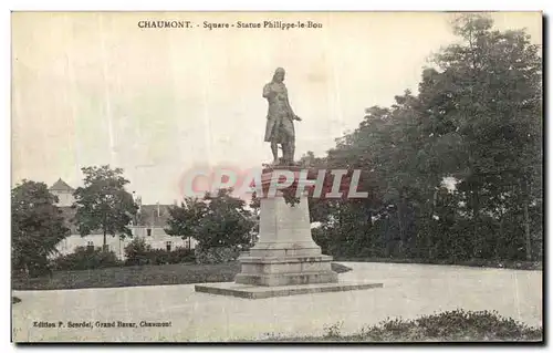 Cartes postales Chaumont Square Statue Philippe le Bon