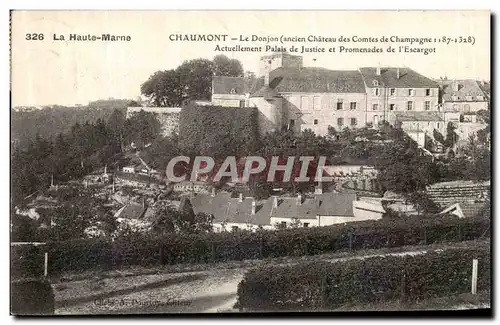 Ansichtskarte AK Chaumont Le donjon Ancien chateau des comtes de Champagne 1187 1328 Actuellement palais de justi