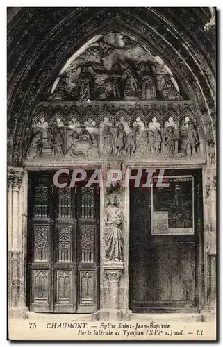 Ansichtskarte AK Chaumont l Eglise Saint Jean Baptiste Porte Laterale et Tympan