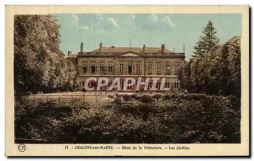 Cartes postales Chalons Sur Marne Hotel de la Prefecture Les Jardins