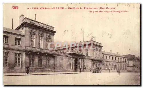 Cartes postales Chalons Sur Marne Hotel de la Prefecture Rue Carnot Vue prise avec objectif Hermagis Paris