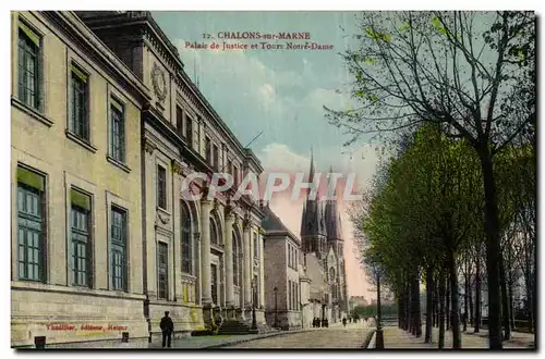 Cartes postales Chalons Sur Marne Palais de Justice et tours Notre Dame