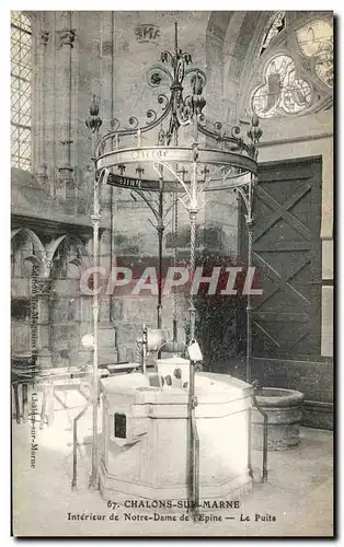 Ansichtskarte AK Chalons Sur Marne Interieur de Notre Dame de l Epine Le Puits