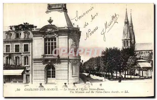 Cartes postales Chalons Sur Marne Le Musee et l Eglise Notre Dame