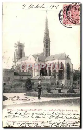 Ansichtskarte AK Chalons Sur Marne Abside de l Eglise Saint Loup