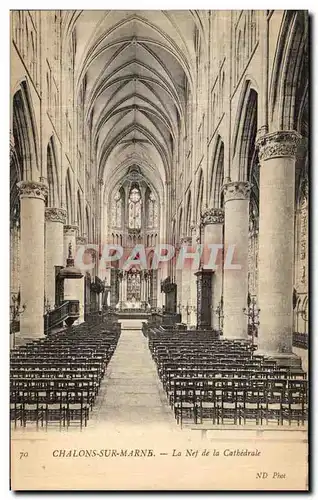 Cartes postales Chalons Sur Marne La Nef de la Cathedrale