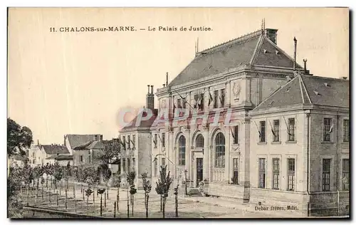 Cartes postales Chalons Sur Marne Le Palais de Justice