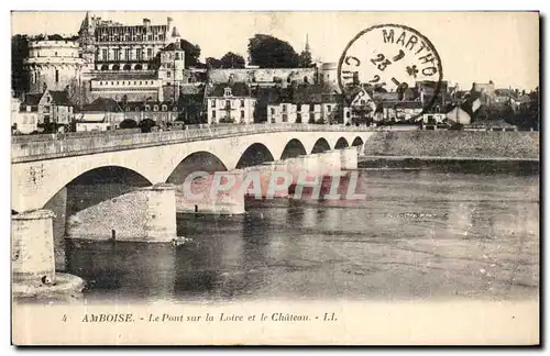 Ansichtskarte AK Amboise Le Pont sur la Loire et le Chateau