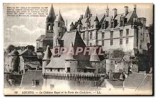 Cartes postales Loches Le Chateau Royal et la Porle des Cordeliers