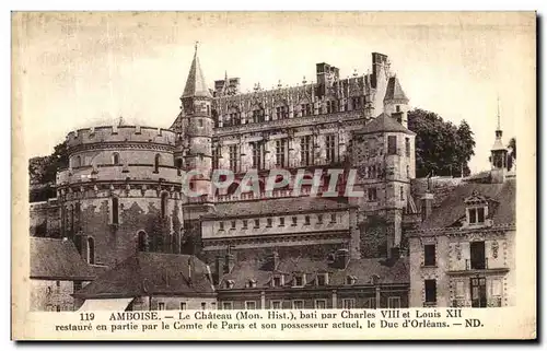 Cartes postales Amboise Le Chateau bati par Charles VIII et Louis XII