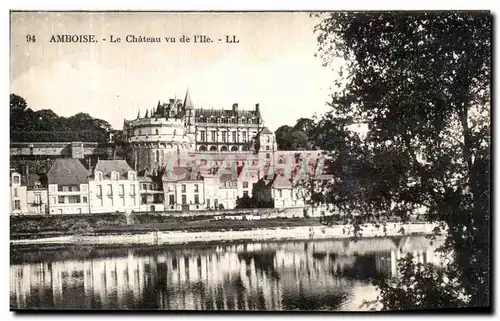 Cartes postales Amboise Le Chateau vu de I IIe