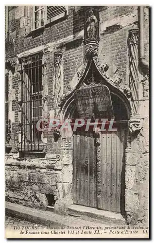 Cartes postales Tours Maison de Tristan l Hermite prevost des Marechaux de France sous Charles VII et Louis XI P