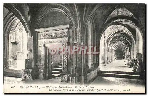 Ansichtskarte AK Tours Cloitre de Saint Gatien dit de la Psalette La galerie Nord et la porte de l escalier