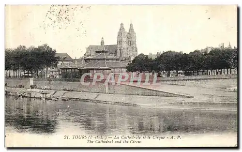 Ansichtskarte AK Tours La Cathedrale et le Cirque