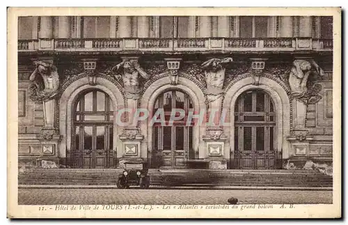 Ansichtskarte AK Tours Hotel de ville Les Atlandes Cariatides du Grand Baleon