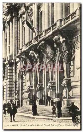 Ansichtskarte AK Tours Cariatides du Grand Balcon nouvel Hotel de ville