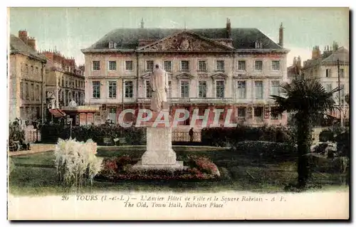 Cartes postales Tours L Ancien Hotel de Ville et le Square Rabelais