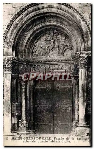 Cartes postales Saint Gilles Du Gard Facade de la Basilique Abbatiale Porte Laterale Droite