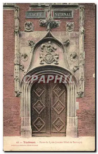 Ansichtskarte AK Toulouse Porte du Lycee Ancien hotel des Bernuys