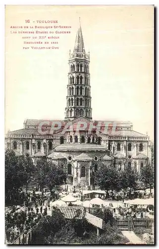 Cartes postales Toulouse Abside De la Basilique St Sernin Les derniers Etage Du clocher Marche