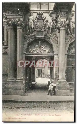 Ansichtskarte AK Toulouse Porte De L Hotel De pierre