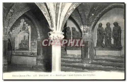 Cartes postales Toulouse Basilique St Sernin Les Cryptes